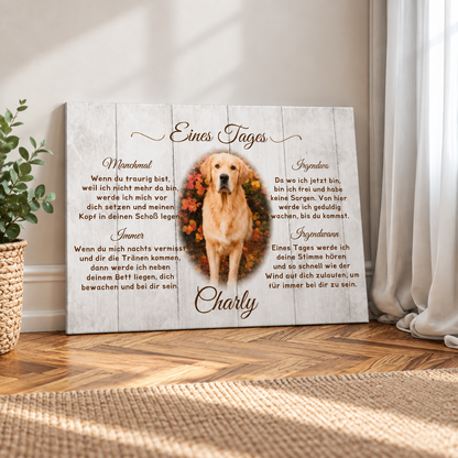 Personalisierte Leinwand mit dem Text "Eines Tages" und Bild eines Hundes in einem floralem Rahmen.