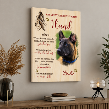 Personalisierte Leinwand mit Motiv eines Hundes und Text über die Treue und Unterstützung von Hunden.