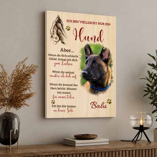 Personalisierte Leinwand mit Motiv eines Hundes und Text über die Treue und Unterstützung von Hunden.