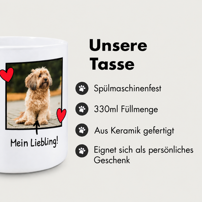 Personalisierte Keramiktasse mit Hundebild und Aufschrift "Mein Liebling!", spülmaschinenfest, 330ml.