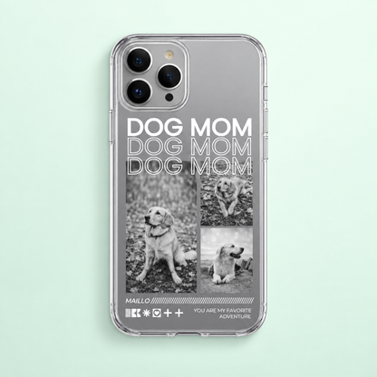 Personalisierte transparente Handyhülle mit dem Aufdruck "Dog Mom" und Schwarz-Weiß-Fotos von Hunden.