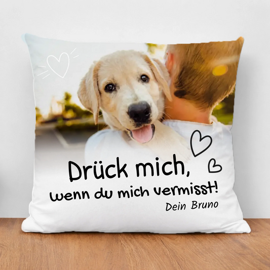 Personalisiertes Kissen - Drück mich, wenn du mich vermisst
