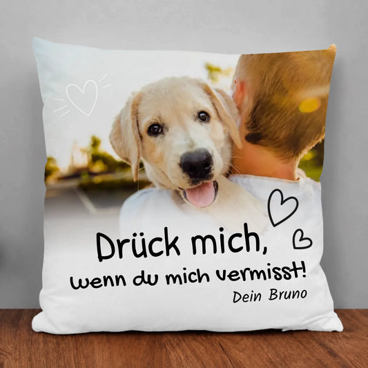 Personalisiertes Kissen - Drück mich, wenn du mich vermisst