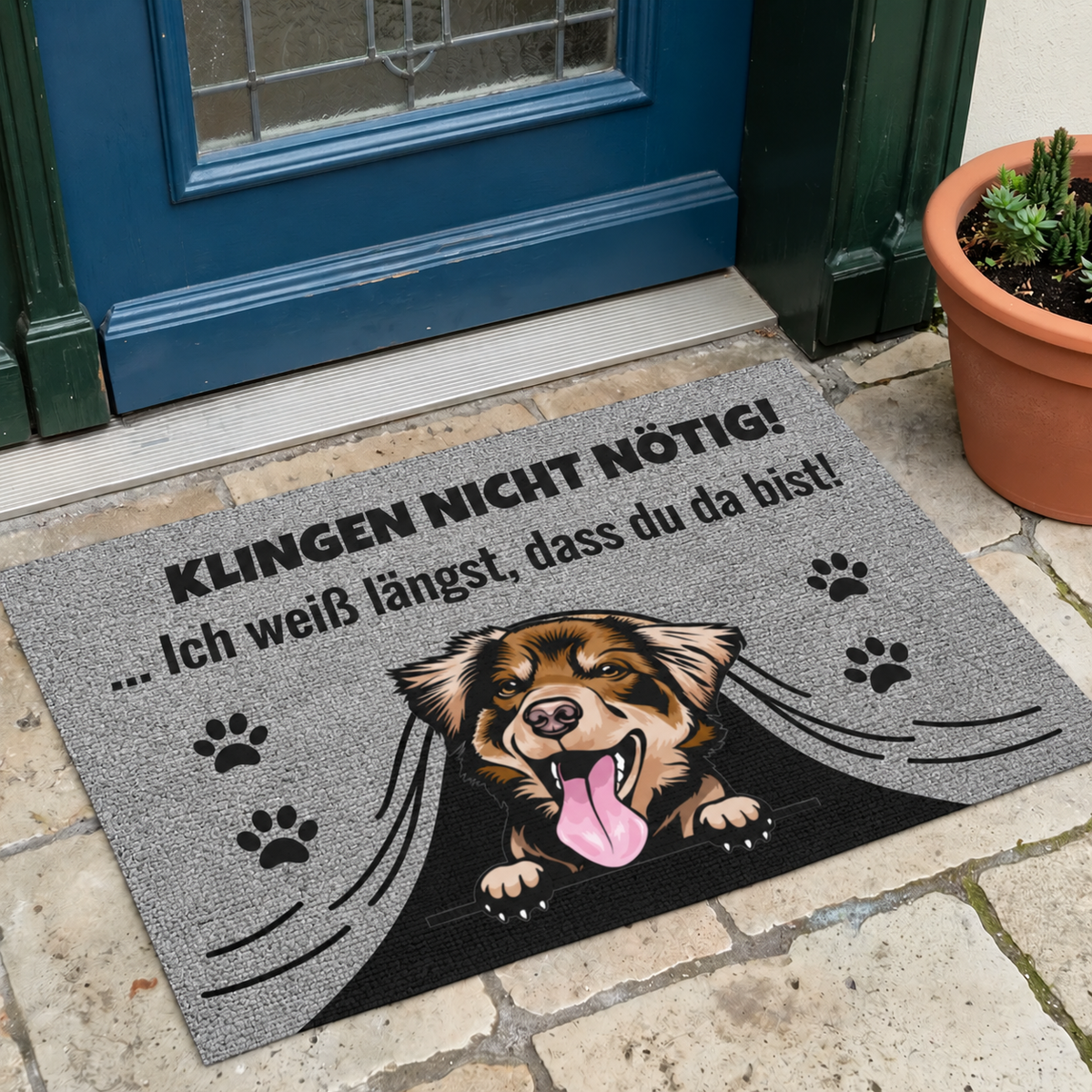 Personalisierte Fußmatte mit Hundemotiv und der Aufschrift "Klingen nicht nötig! Ich weiß längst, dass du da bist!