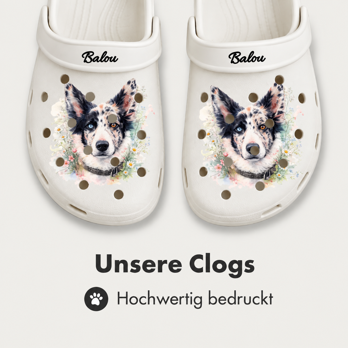 Personalisierte Clogs in Weiß mit Aquarell-Druck eines Hundes und Namen Balou. Hochwertig verarbeitet.