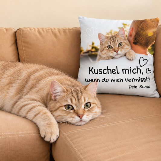 Personalisiertes Kissen - Kuschel mich, wenn du mich vermisst